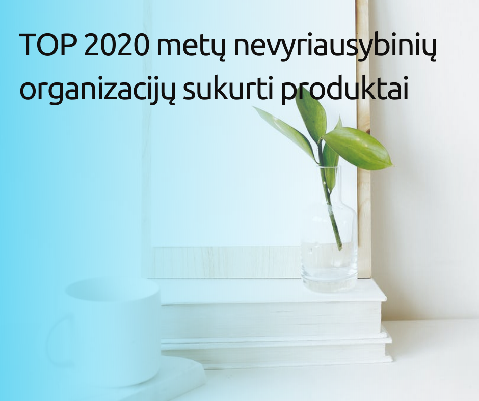 TOP 2020 metų nevyriausybinių organizacijų sukurti produktai 

baltas stalas su vaza